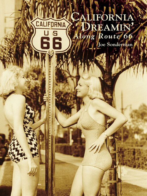 Title details for California Dreamin' Along Route 66 by Joe Sonderman - Available